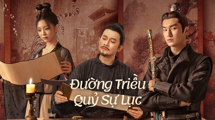 Đường Triều Quỷ Sự Lục 2 Tây Hành – Strange Tales of Tang Dynasty II To the West – 唐朝诡事录·西行