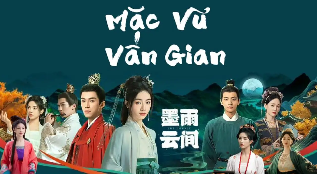 Mặc Vũ Vân Gian – The Double – 双生炽爱