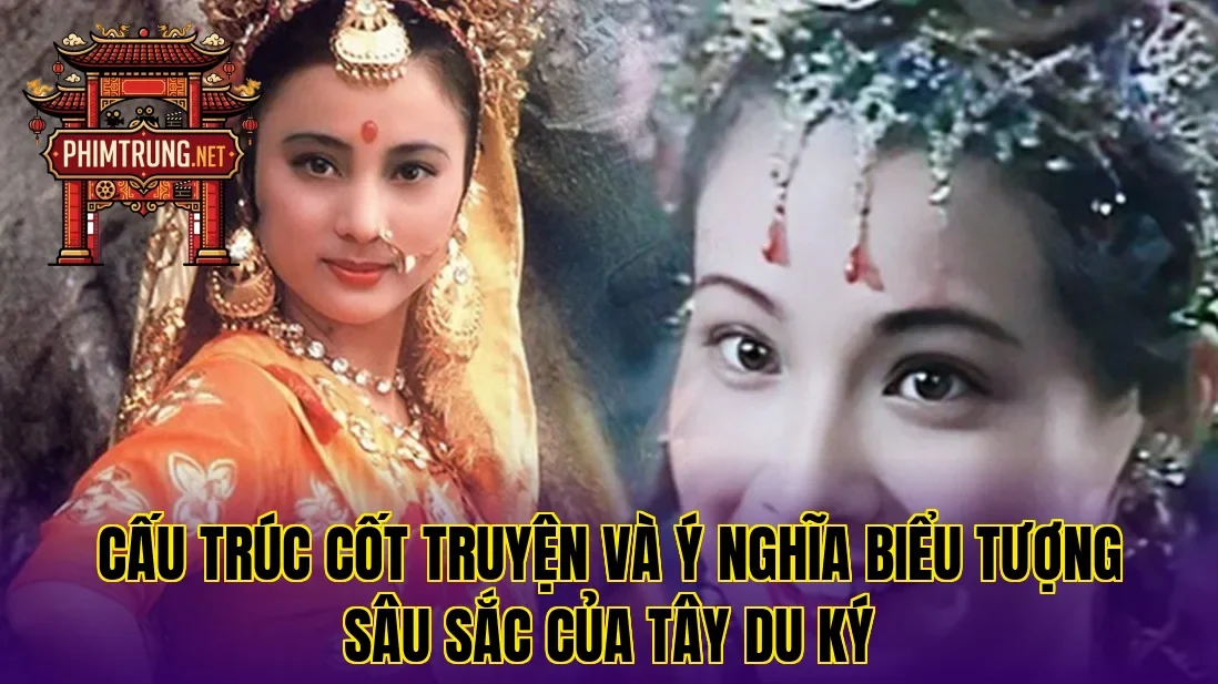 Cấu trúc cốt truyện và ý nghĩa biểu tượng sâu sắc của Tây du ký