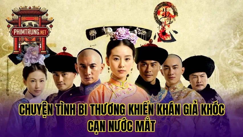 Chuyện tình bi thương khiến khán giả khóc cạn nước mắt