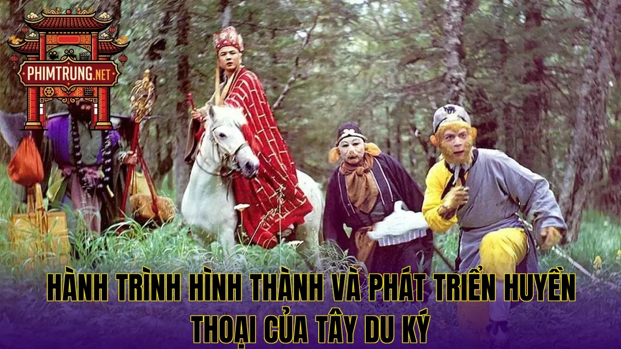 Hành trình hình thành và phát triển huyền thoại của Tây du ký